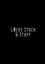 Locks Stock and Stuff